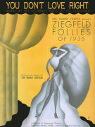 You Don't Love Right (Ziegfeld Follies of 1936)