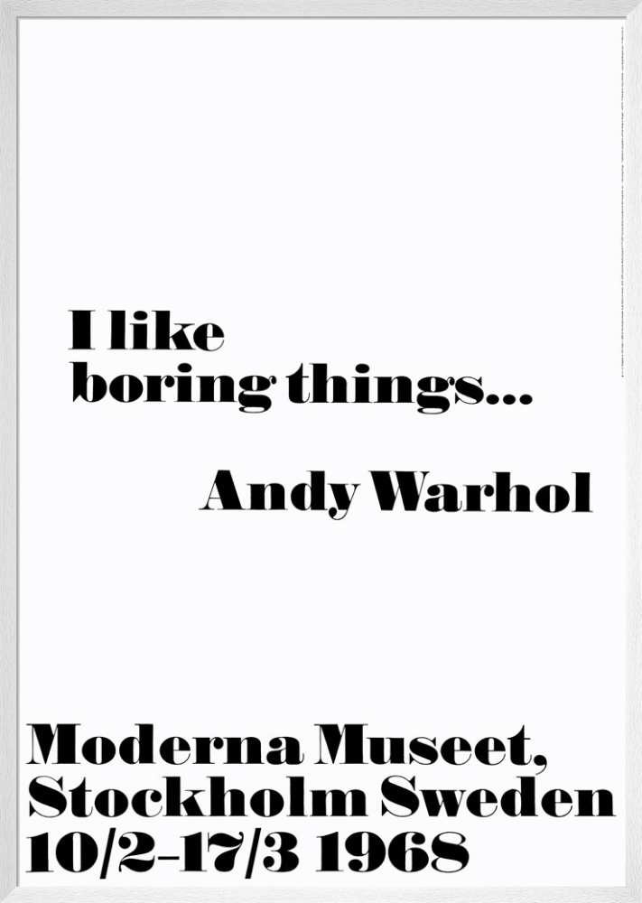 【希少】Andy Warhol ルートートI like boring thing I like Boring Things Poster by Andy Warhol | King & McGaw